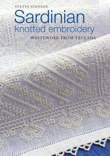 Sardinian Knotted Embroidery: Whitework From Teulada