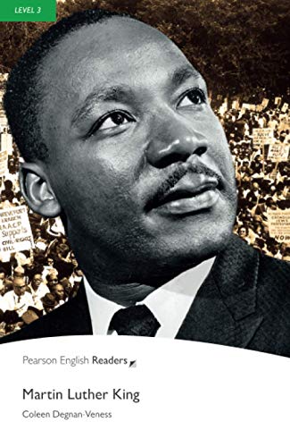 Martin Luther King, Level 3, Pearson English Readers: Martin Luther King (Pearson English Graded Readers)