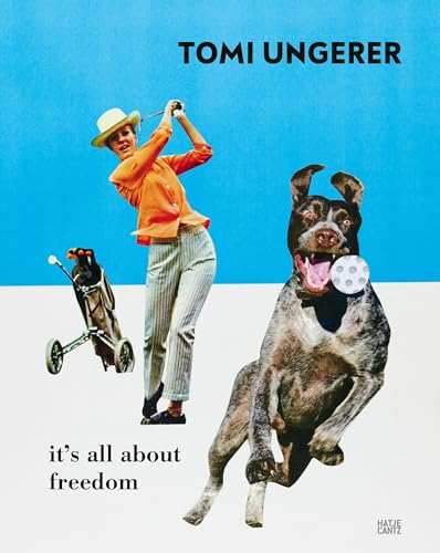 Tomi Ungerer: It'S All About Freedom