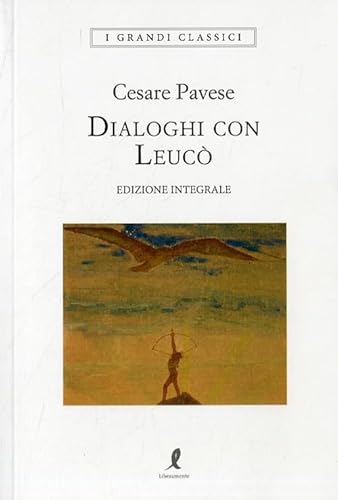 Dialoghi Con Leucò. Ediz. Integrale