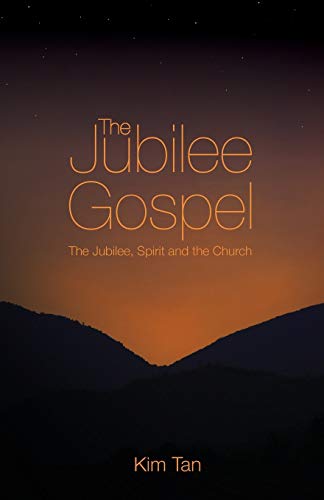 The Jubilee Gospel: The Jubilee, Spirit And The Church