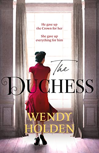The Duchess: Wendy Holden
