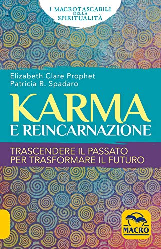 Karma E Reincarnazione