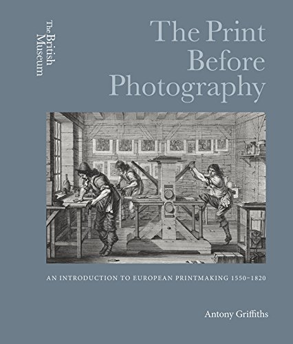 The Print Before Photography: An Introduction To European Printmaking 1550-1820