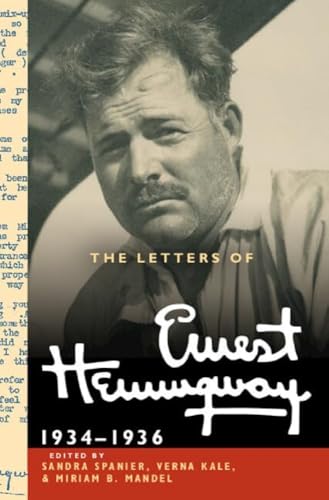 The Letters Of Ernest Hemingway: 1934-1936 And Appendix Of Earlier Letters