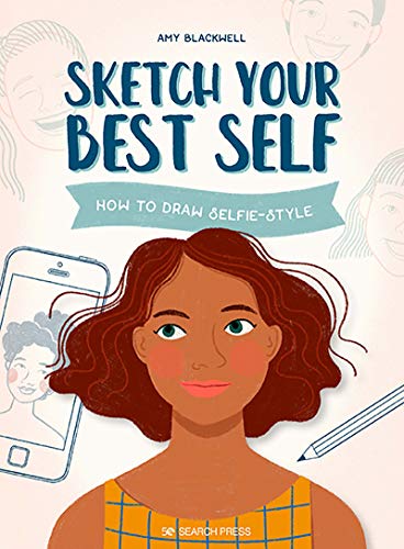 Sketch Your Best Self: How To Draw Selfie-Style