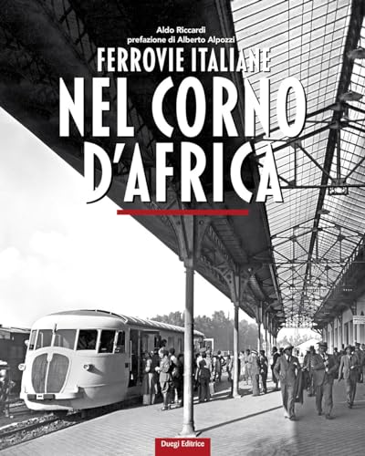 Ferrovie Italiane Nel Corno D'Africa