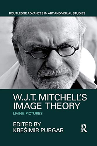 W.J.T. Mitchell'S Image Theory: Living Pictures