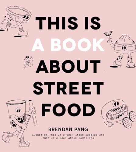 This Is A Book About Street Food