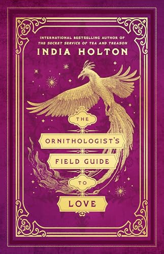 The Ornithologist'S Field Guide To Love: 1
