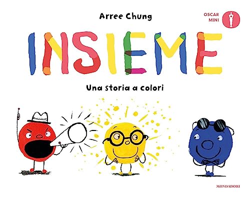 Insieme. Una Storia A Colori. Ediz. A Colori