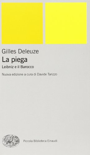 La Piega. Leibniz E Il Barocco