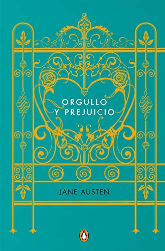 Orgullo Y Prejuicio (Edicion Conmemorativa) / Pride And Prejudice (Commemorative Edition)