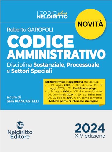 Codice Amministrativo. Disciplina Sostanziale, Processuale E Settori Speciali 2024. Nuova Ediz. Con Espansione Online