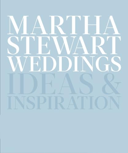 Martha Stewart Weddings: Ideas And Inspiration
