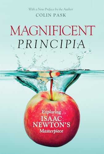 Magnificent Principia: Exploring Isaac Newton'S Masterpiece