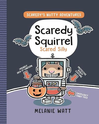 Scaredy Squirrel Scared Silly: 4