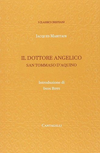 Tommaso D'Aquino. Il Dottore Angelico