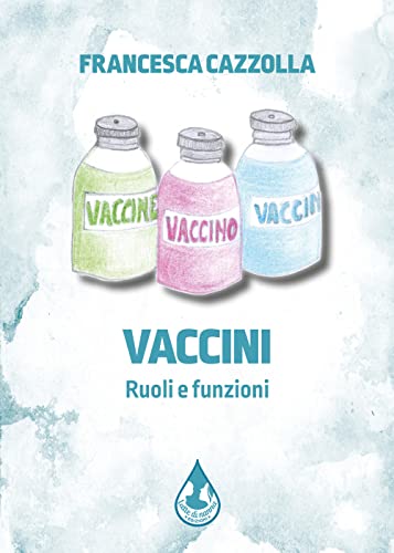 Vaccini. Ruoli E Funzioni