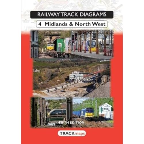Railway Track Diagrams, Book 4 – Midlands & North West 2022