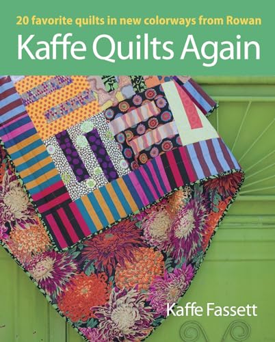 Kaffe Quilts Again: 20 Favorite Quilts In New Colorways From Rowan