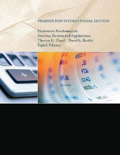 Electronics Fundamentals: Circuits, Devices And Applications