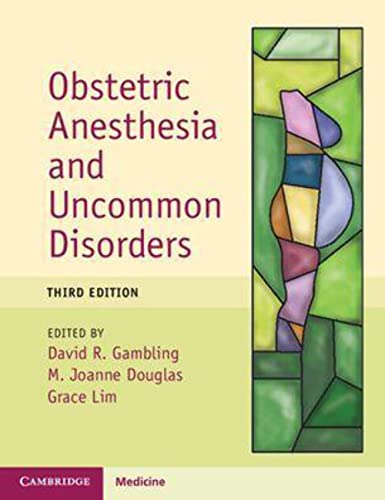 Obstetric Anesthesia And Uncommon Disorders