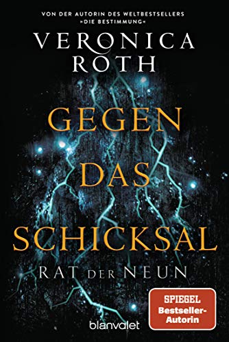Rat Der Neun - Gegen Das Schicksal: Roman: 2