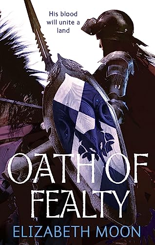 Oath Of Fealty: Paladin'S Legacy: Book One