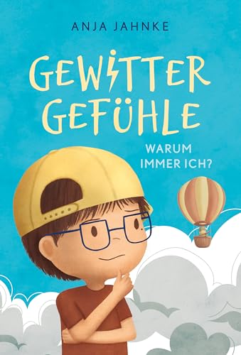 Gewittergefühle: Warum Immer Ich?