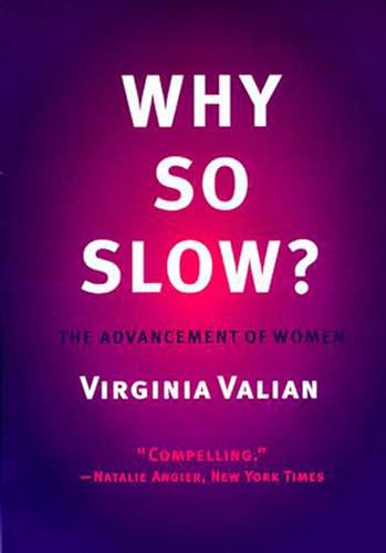 Why So Slow?: The Advancement Of Women