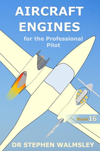 Aircraft Engines For The Professional Pilot