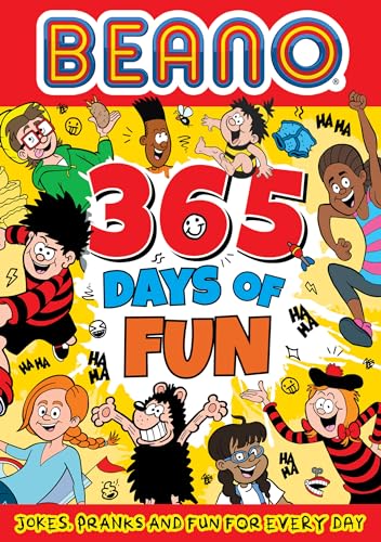 Beano 365 Days Of Fun: A Funny Official Beano Children’S Book For All Year Round – Perfect For Kids Aged 7, 8, 9, 10 And 11 – New For 2024!