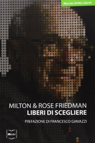 Liberi Di Scegliere. Una Prospettiva Personale