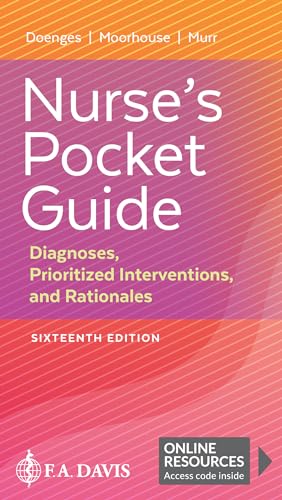 Nurse'S Pocket Guide: Diagnoses, Prioritized Interventions, And Rationales