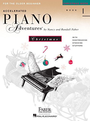 Accelerated Piano Adventures Christmas Book Book 1: For The Older Beginner