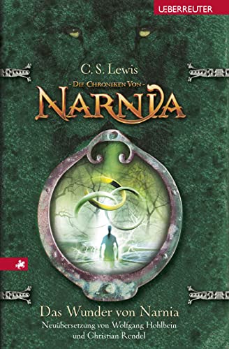 Das Wunder Von Narnia: Die Chroniken Von Narnia Bd. 1