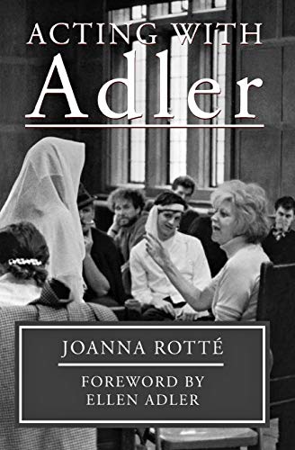 Acting With Adler: Foreword By Ellen Adler