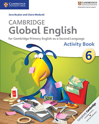 Cambridge Global English Stage 6 Activity Book [Lingua Inglese]: For Cambridge Primary English As A Second Language