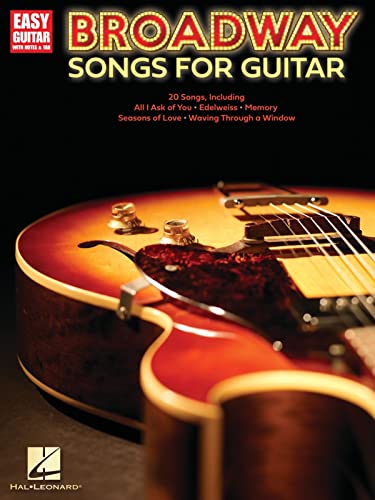 Broadway Songs For Guitar: Easy Guitar With Notes & Tab