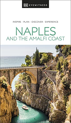 Dk Eyewitness Naples And The Amalfi Coast
