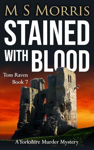 Stained With Blood: A Yorkshire Murder Mystery: 7