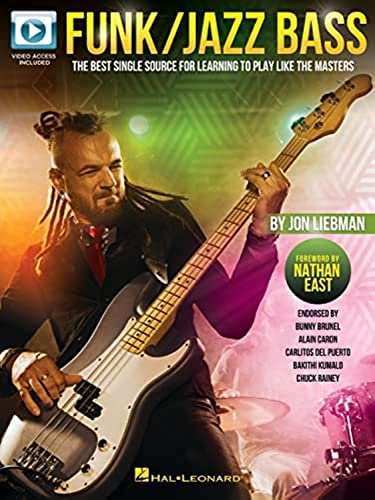 Funk/Jazz Bass: The Best Single Source For Learning To Play Like The Masters