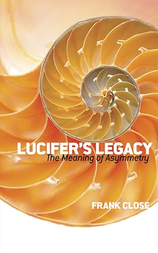 Lucifer'S Legacy: The Meaning Of Asymmetry