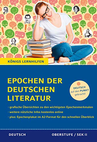 Epochen Der Deutschen Literatur.: Alle Wichtigen Epochen Und Strömungen Der Deutschen Literaturgeschichte Vom Mittelalter Bis Zur Gegenwart - Inkl. Ep