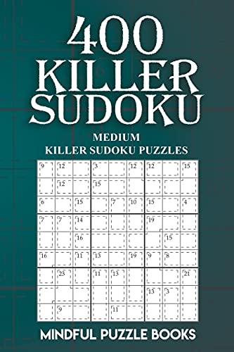 400 Killer Sudoku: Medium Killer Sudoku Puzzles: Volume 11