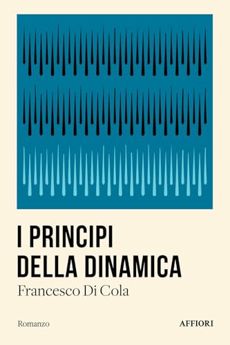 I Principi Della Dinamica