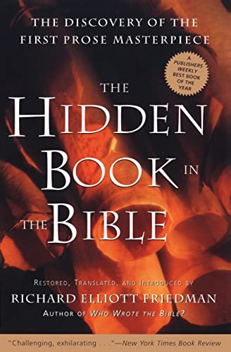 The Hidden Book In The Bible: The Discovery Of The First Prose Masterpiece