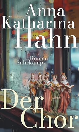Der Chor: Roman | Das Neue Buch Der Preisgekrönten Bestsellerautorin