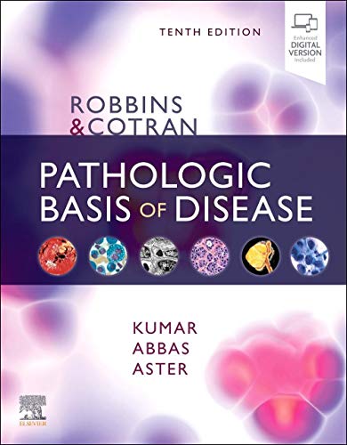 Robbins & Cotran Pathologic Basis Of Disease